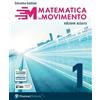 Pearson Matematica in movimento. Ediz. azzurra. Per il primo biennio delle Scuole superiori. Con e-book. Con espansione online (Vol. 1)