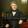 Brilliant Classics Ries: Clarinet Trio and Sonatas