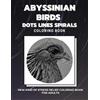Dots And Lines Spirals Col Abyssinian Birds - Dots Lines Spirals Col (Tascabile)