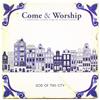 Various Come & Worship God of.. (CD)