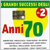 I Grandi Successi Degli Anni 7 I Grandi Successi...70 Vol 2 (CD)