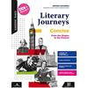 Carlo Signorelli Editore Literary journeys concise. Con Tools & maps e Towards the exams. Per le Scuole superiori. Con e-book. Con espansione online