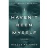 Midnight Ocean Press I Haven't Been Myself