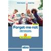 EDISCO Forget-me-not. New edition. Level A1-A2. English grammar revision, practice and remedial work. Per le Scuole superiori. Con e-book. Con espansione online (Vol. 1)