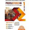 Laterza Edizioni Scolastiche Profili storici XXI secolo le ragioni della storia. Con guida all'educazione civica. Per le Scuole superiori. Con e-book. Con espansione online. 1000-1650 (Vol. 1)