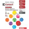 Zanichelli Contaci! Ediz. rossa. Con Numeri, relazioni e funzioni, dati e previsioni e Misure, spazio e figure. Per la Scuola media. Con e-book. Con espansione online (Vol. 3)