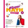Petrini #SuperMath. Con Algebra, Geometria, Ottavino plastificato, Tavole numeriche . Per la Scuola media. Con espansione online (Vol. 1)
