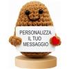 BigDaddy Patatina Positiva© con Messaggio Motivazionale Personalizzato - Idee Regalo Donna Compleanno - Regalo Amica Speciale Originale - Regalo Ufficio (Marrone)
