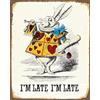 Chill Cartello da parete, motivo: Alice nel paese delle meraviglie, con scritta "Rabbit I'm late" [in lingua inglese], in stile vintage, dimensioni: 15 x 20 cm, terga con stampa artistica retro