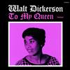 Walt Dickerson To My Queen (Vinyl LP) Bonus Tracks 12" Album