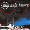 Sun Eats Hours The Last Ones (CD) Album