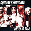 Suicide Syndicate Watch It Fall (Vinyl LP)