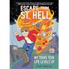 Graphix Escape from St. Hell: My Trans Teen Life Levels Up
