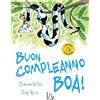 Il Castoro Buon compleanno boa! Ediz. a colori