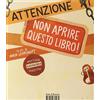 I Libri di Isbn/Guidemoizzi Attenzione: non aprire questo libro! Ediz. illustrata
