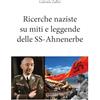 Youcanprint Ricerche naziste su miti e leggende delle SS-Ahnenerbe