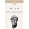 J'ai lu Crépuscule des idoles: Ou Comment on philosophe au marteau