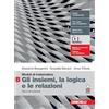 Zanichelli Moduli di matematica. Modulo B: Gli insiemi, la logica e le relazioni. Per le Scuole superiori. Con espansione online