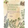 Armenia L'erbario della strega verde. 52 erbe magiche, oltre a incantesimi e rituali di magia