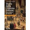 SEI Storia della colonna infame. Una pandemia del seicento. Con schede di approfondimento. Con e-book. Con espansione online