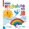 La Scuola SEI Ponti arcobaleno. Plus. Con Quaderno dei laboratori. Per la 1ª, 2ª, 3ª classe elementare. Con e-book. Con espansione online (Vol. 1-2-3)