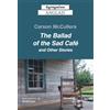 Ellipses Carson McCullers, The Ballad of the Sad Café and Other Stories