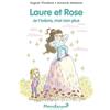 L'Ecole des Loisirs Laure et Rose: Je t'adore, moi non plus