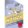 Erickson Matematica in tasca. Le regole di Numeroni per la scuola primaria