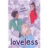 Alice Oseman Loveless (Tascabile)
