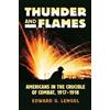 Edward G. Lengel Thunder and Flames (Copertina rigida) Modern War Studies