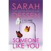 Sarah Dessen Someone Like You (Tascabile)