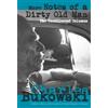 Charles Bukowski More Notes of a Dirty Old Man (Tascabile)