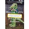 John Elder Robison Raising Cubby (Tascabile)