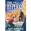 Dan Simmons The Fall of Hyperion (Tascabile) Hyperion Cantos