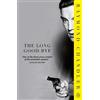 Raymond Chandler The Long Good-bye (Tascabile) Phillip Marlowe