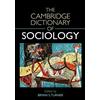 Bryan S. Turner The Cambridge Dictionary of Sociology (Tascabile)