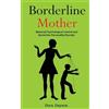 Dora Dayson Borderline Mother (Tascabile)