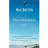 Don L. Delillo Valparaiso (Tascabile)