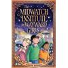 Judith Rossell The Midwatch Institute for Wayward Girls (Tascabile)