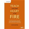 Christian Mba Teach Like Your Heart is on Fire (Tascabile)