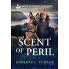 Darlene L Turner Scent of Peril (Tascabile) National Park Protectors