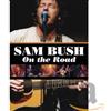Sugar Hill On The Road (DVD) Bush Sam