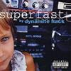 Dynamite Hack Super Fast explicit_lyrics (CD) Album