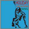 The 50/50's Holiday (Vinyl LP) 7" Single