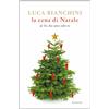 Mondadori La cena di Natale di «Io che amo solo te»