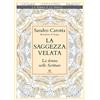 TS - Terra Santa La saggezza velata. La donna nelle Scritture
