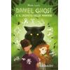 Gribaudo Daniel Ghost e il segreto delle miniere