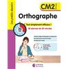 La Librairie des Ecoles Orthographe CM2: 28 séances de 20 minutes
