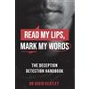ReBSA Publications The Deception Detection Handbook: Read my lips, Mark my words
