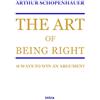 Intra S.r.l.s. The Art of Being Right: 38 Ways to Win an Argument